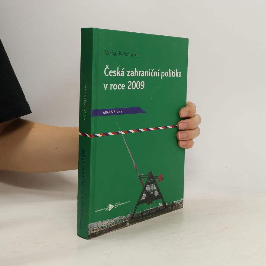 Michal Kořan Česká zahraniční politika v roce 2009