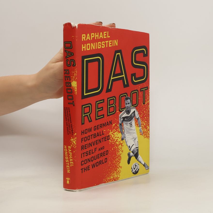Raphael Honigstein Das Reboot