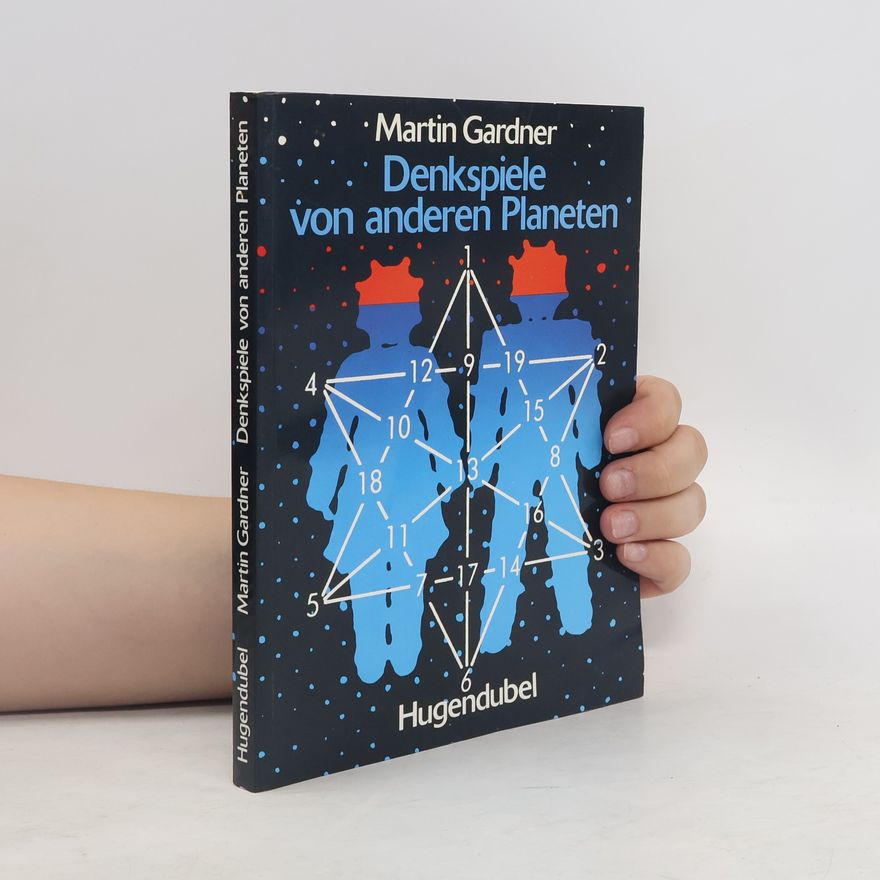 Martin Gardner Denkspiele von anderen Planeten