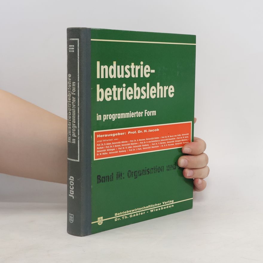 Herbert Jacob Industriebetriebslehre in programmierter Form III