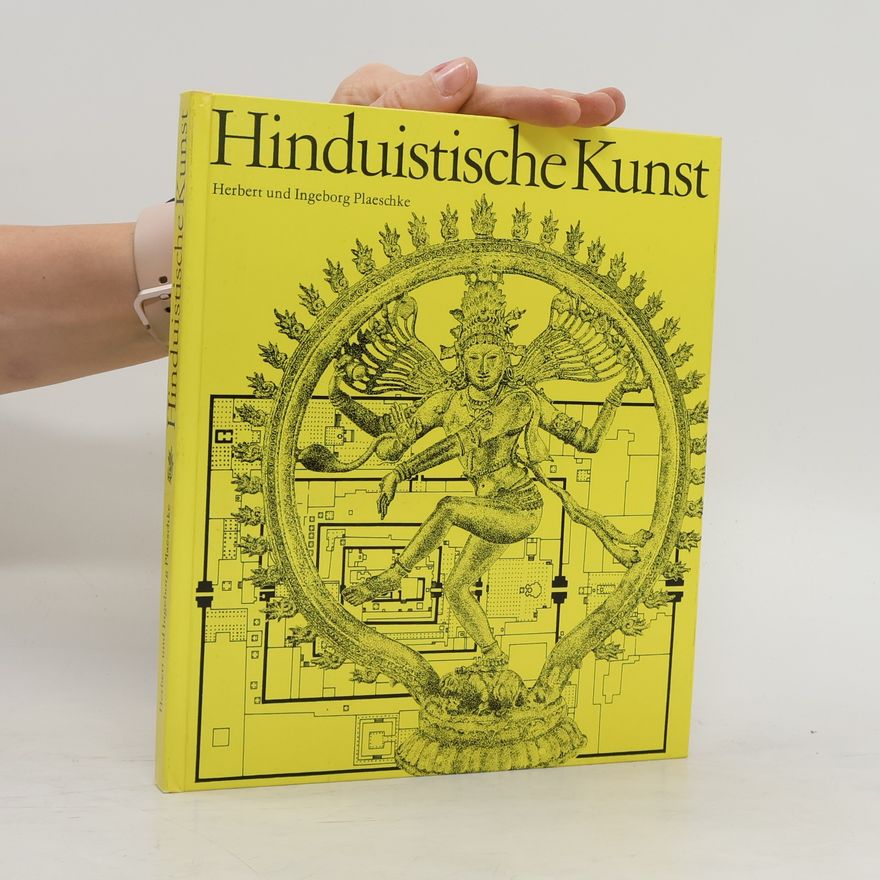 Herbert Plaeschke Hinduistische Kunst