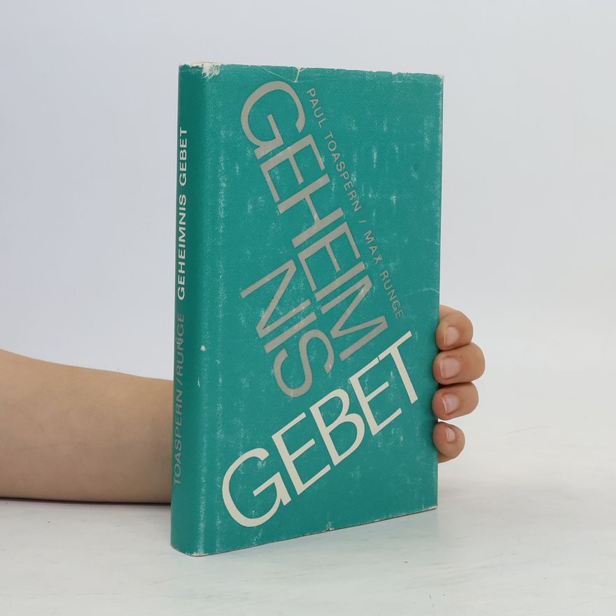 Max Runge Geheimnis Gebet