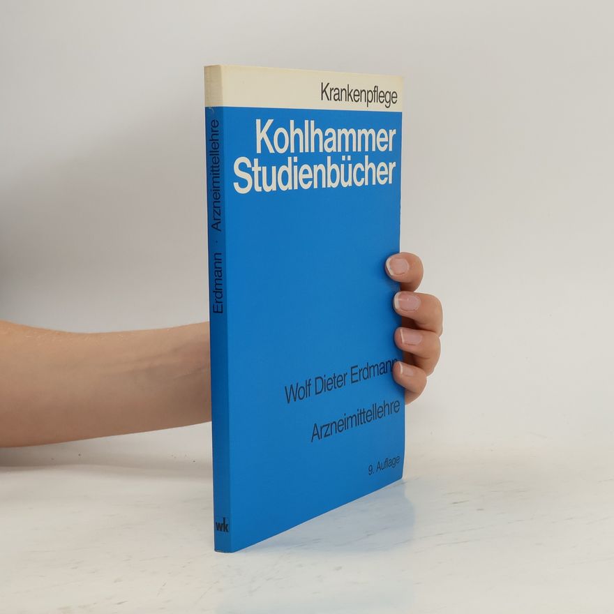 Wolf Dieter Erdmann Kohlhammer Studienbücher. Arzneimittellehre