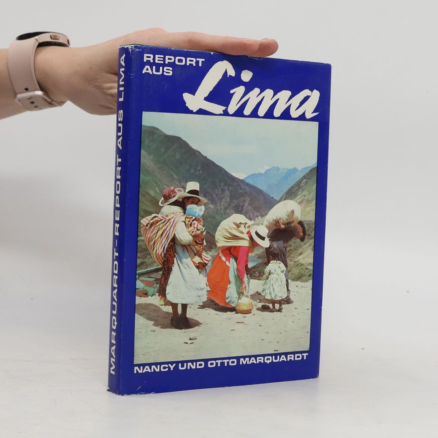 Otto Marquardt Report aus Lima
