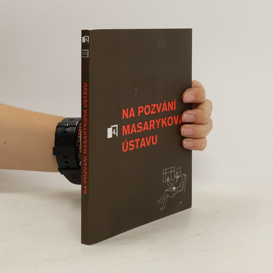 Autorenkollektiv Na pozvání Masarykova ústavu. 4