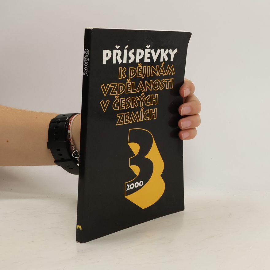 Autorenkollektiv Příspěvky k dějinám vzdělanosti v českých zemích 3