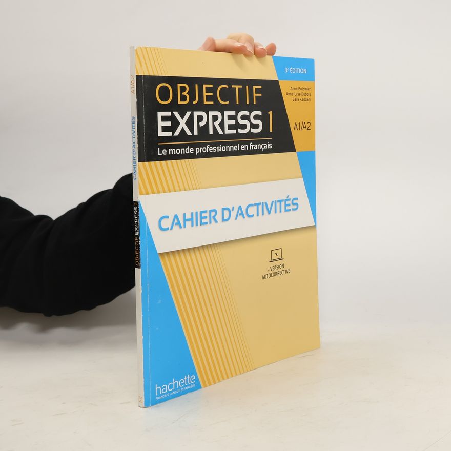 AnneLyse Dubois Objectif Express 1 A1/A2 3e ed ćwiczenia + online