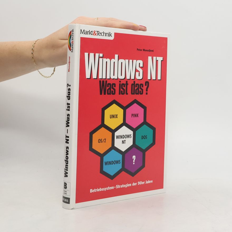 Peter Monadjemi Windows NT - was ist das?