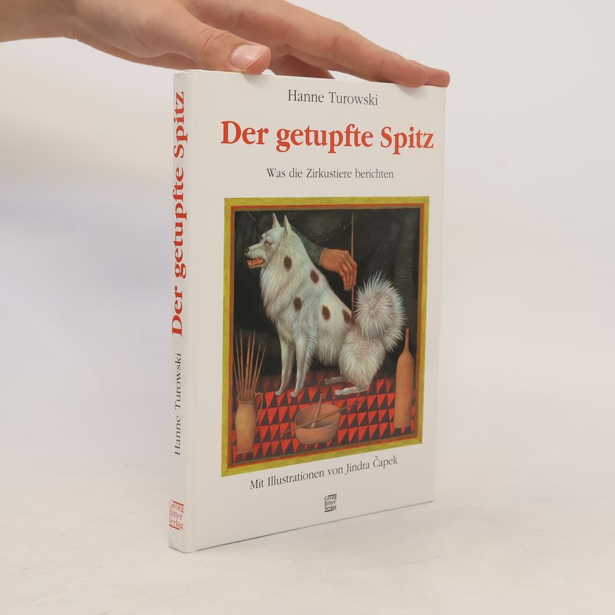 Hanne Turowski Der getupfte Spitz
