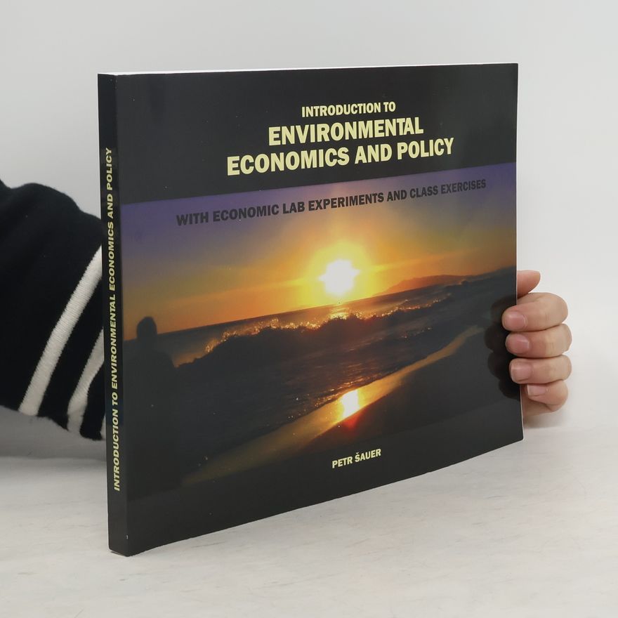 Petr Šauer Introduction to environmental economics and policy