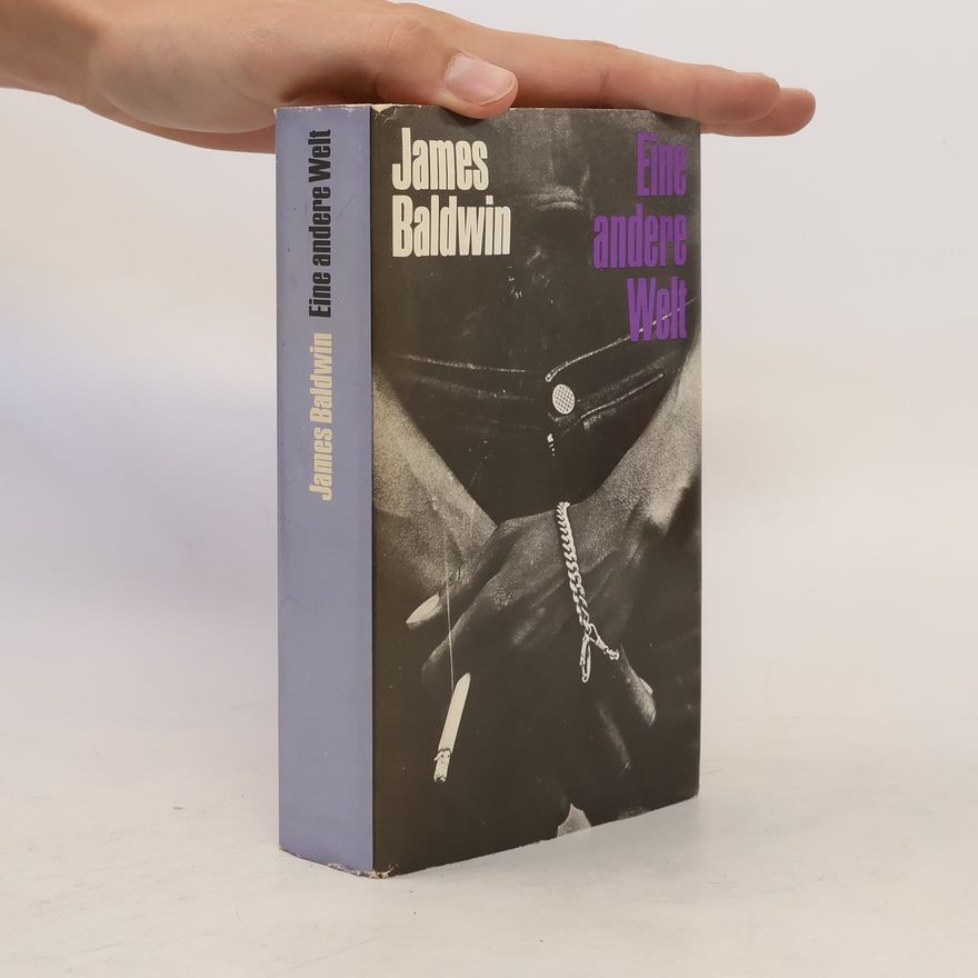 James Baldwin Eine Andere Welt