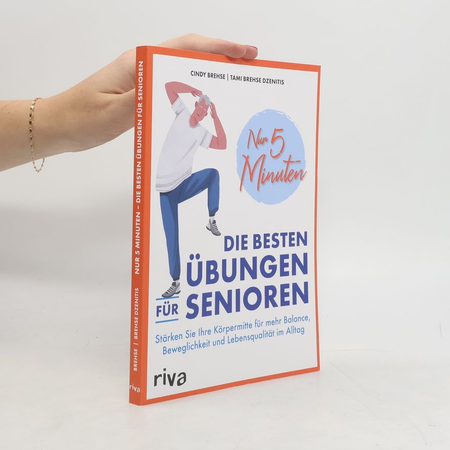 Cindy Brehse Nur 5 Minuten - Die besten Übungen für Senioren