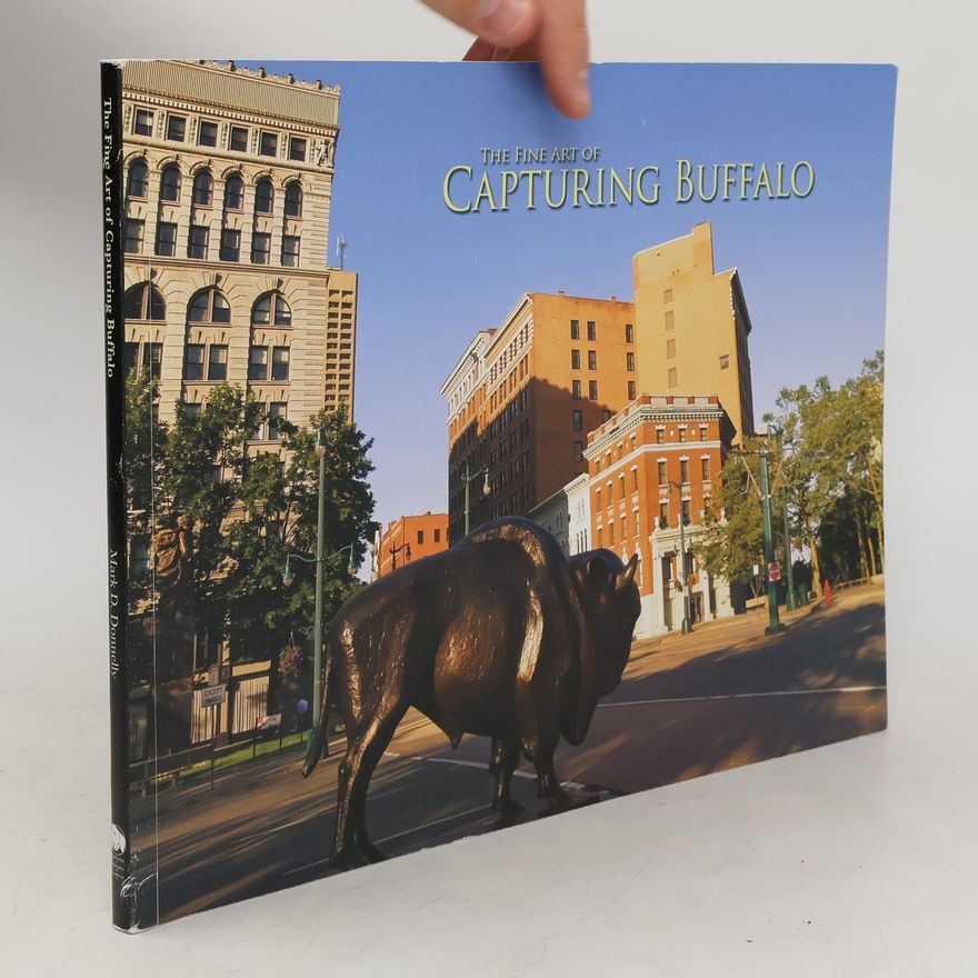 Mark Donnelly The Fine Art of Capturing Buffalo