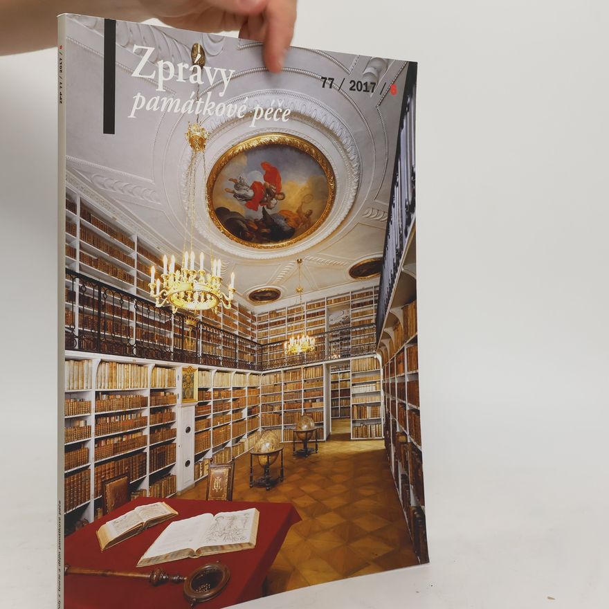 Various authors Zprávy památkové péče. Ročník 77/2017/6