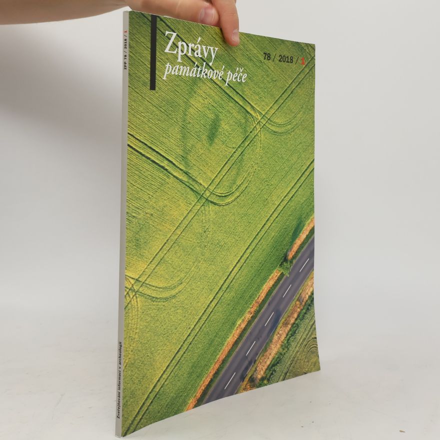 Various authors Zprávy památkové péče. Ročník 78/2018/1