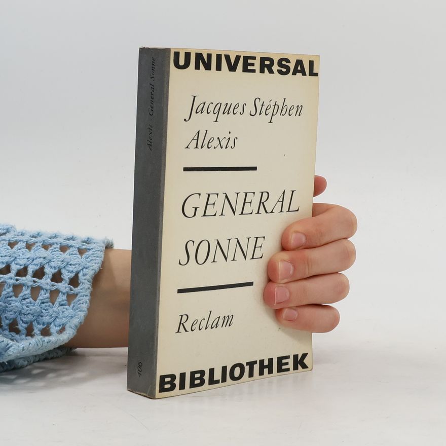 Jacques Stephen Alexis General Sonne