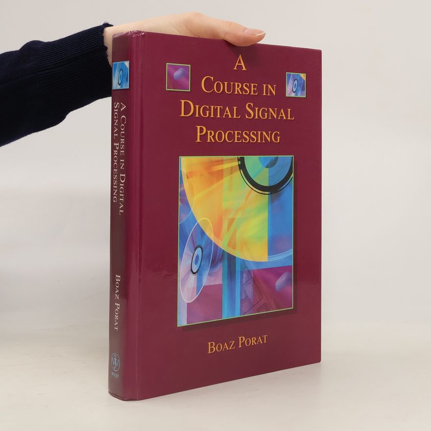 Boaz Porat A Course in Digital Signal Processing