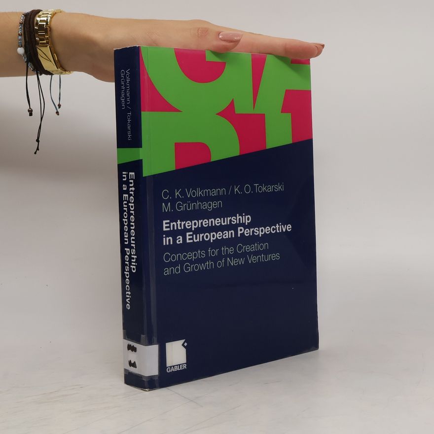 Christine K. Volkmann Entrepreneurship in a European perspective