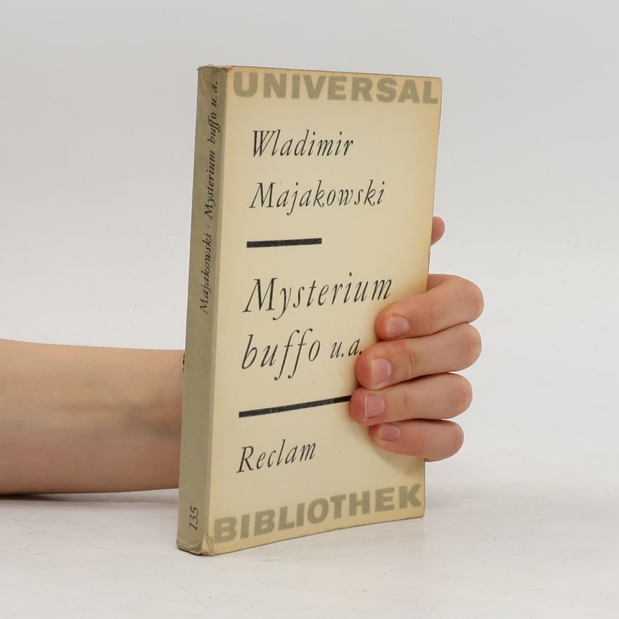 Vladimir Mayakovsky Mysterium Buffo