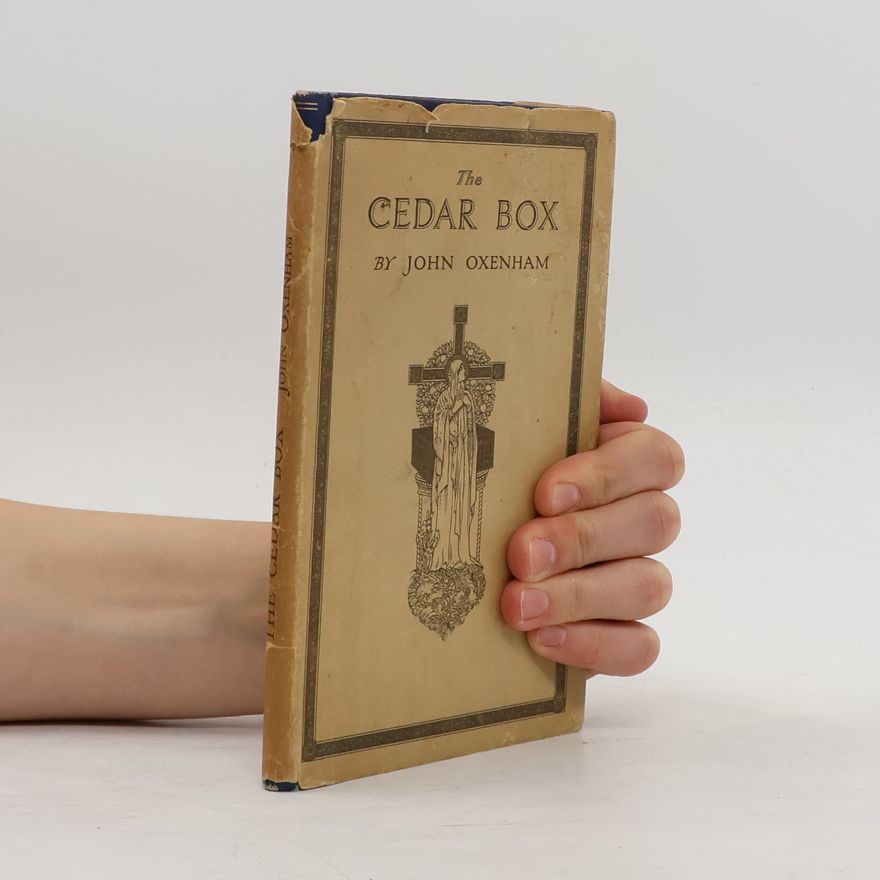 John Oxenham The Cedar Box