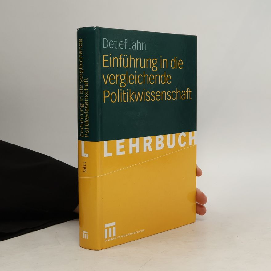 Detlef Jahn Einführung in die vergleichende Politikwissenschaft