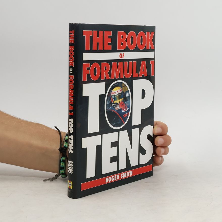 Roger Smith Book of Formula 1 Top Tens