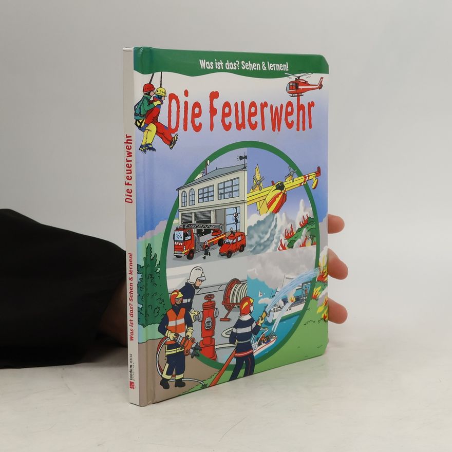 Various authors Die Feuerwehr