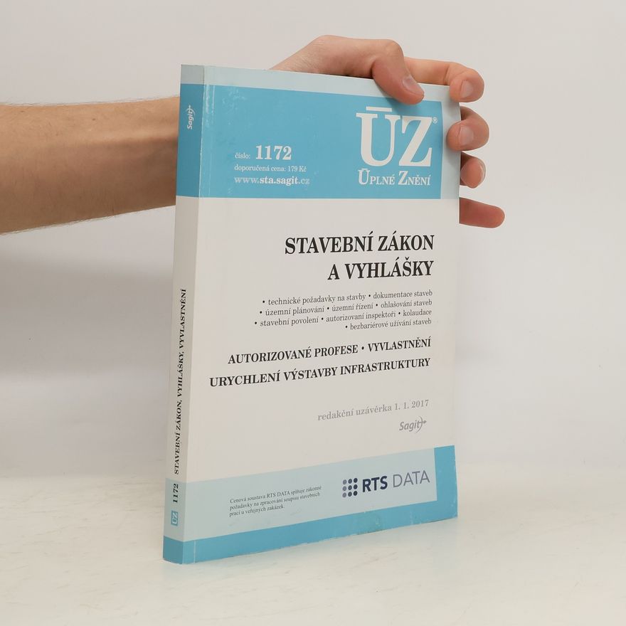 Kolektiv autorů ÚZ č. 1172 Stavební zákon a vyhlášky