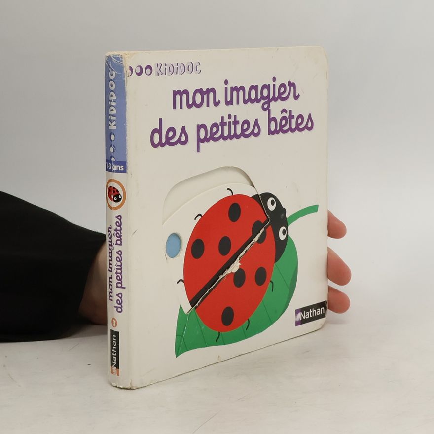 Nathalie Choux Mon imagier des petites bêtes