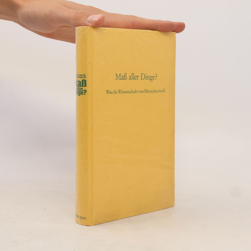 Various authors Maß aller Dinge? Was die Wissenschaft vom Menschen weiß