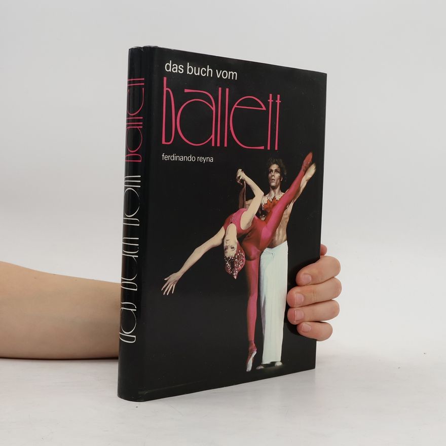 Ferdinando Reyna Das Buch vom Ballett.