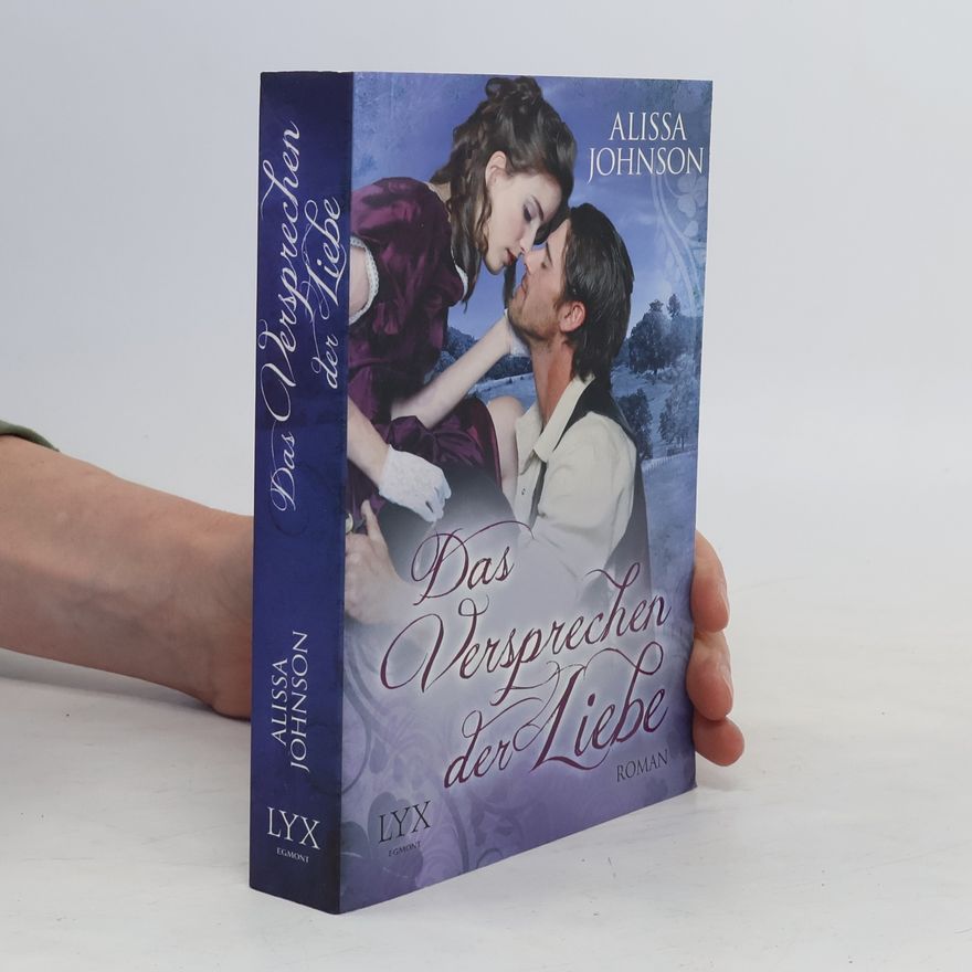 Alissa Johnson Das Versprechen der Liebe