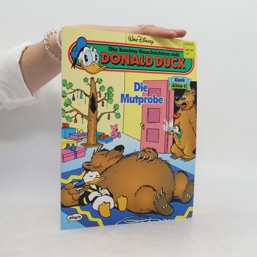 Various authors Donald Duck. Die Mutprobe