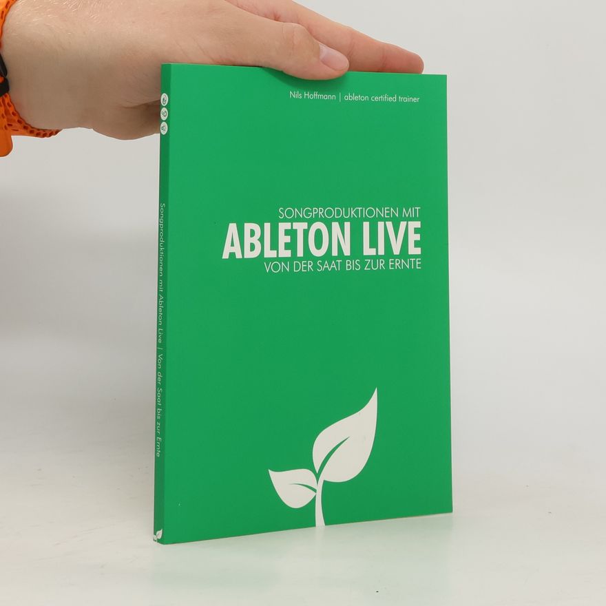 Nils Hoffmann Songproduktionen mit Ableton Live