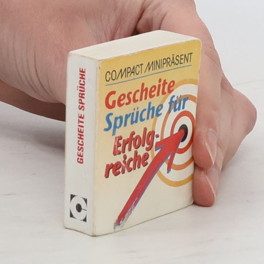 Various authors Gescheite Sprüche für Erfolgreiche