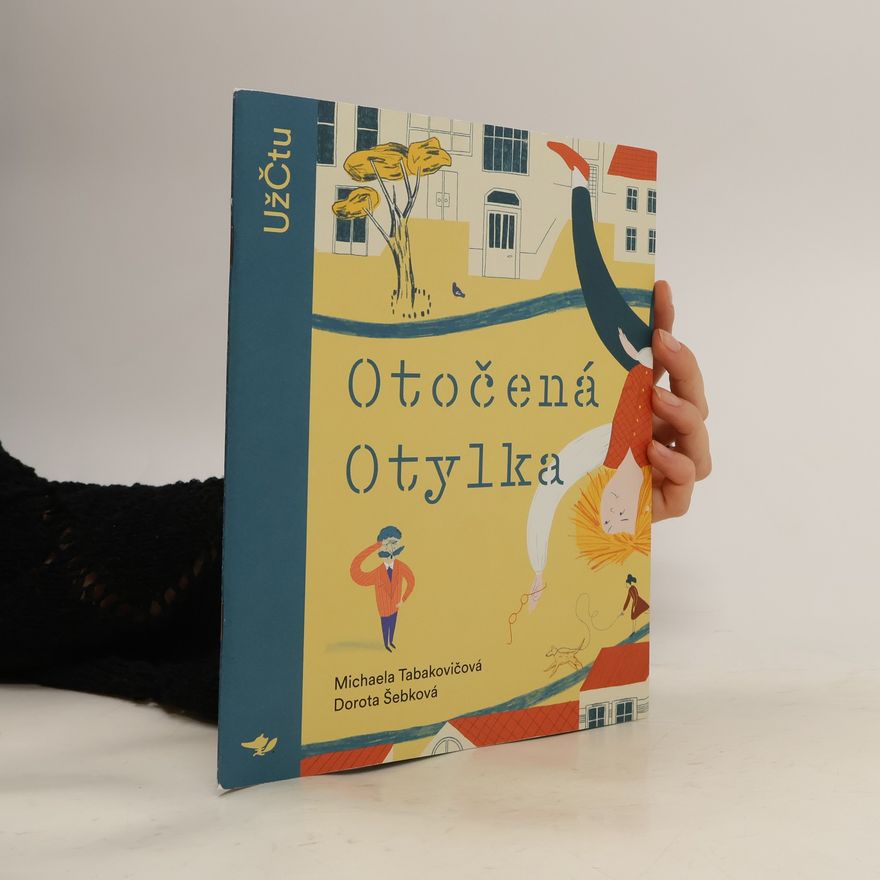Michaela Tabakovičová Otočená Otylka
