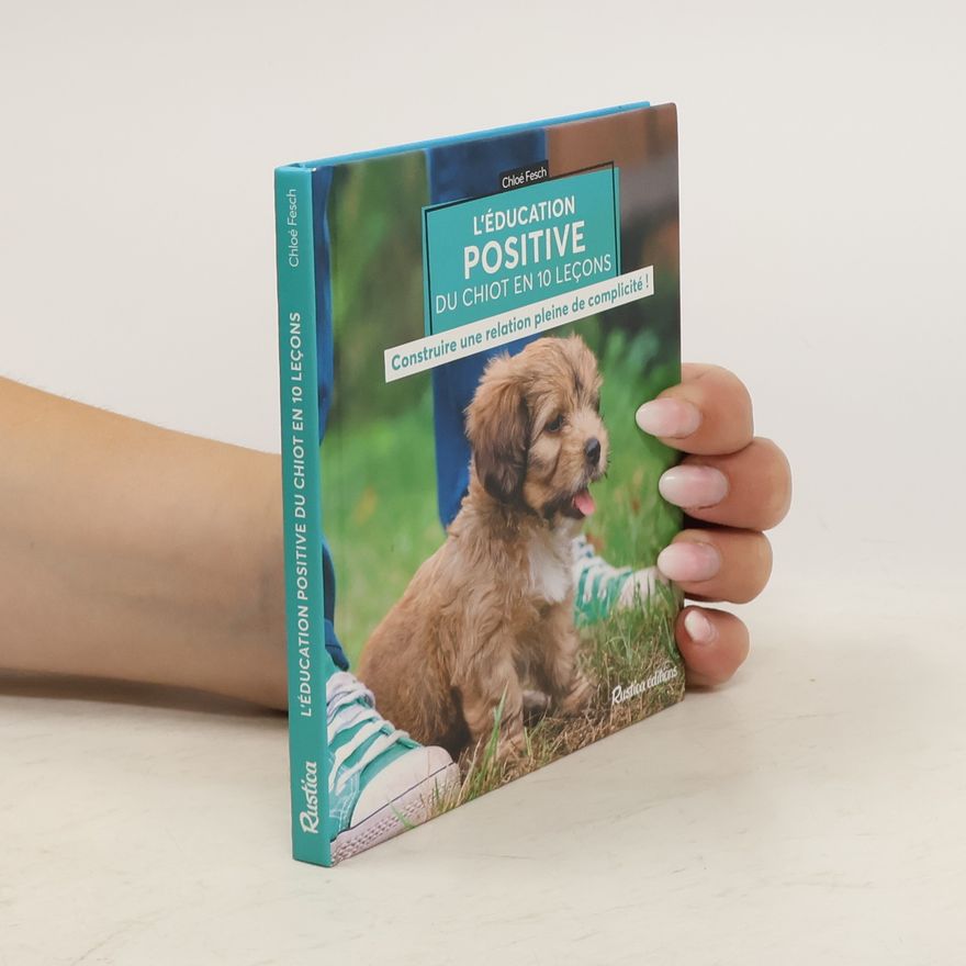 Chloé Fesch L'éducation positive du chiot en 10 leçons
