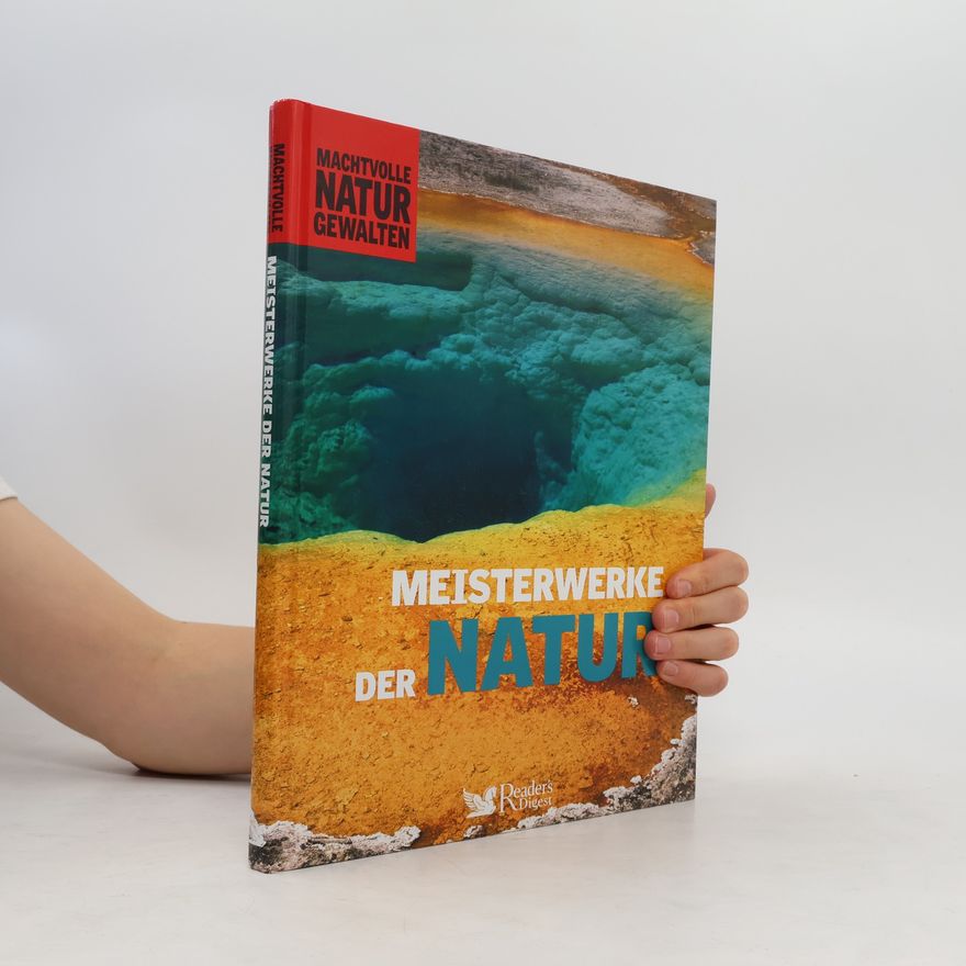 Autorenkollektiv Meisterwerke der Natur