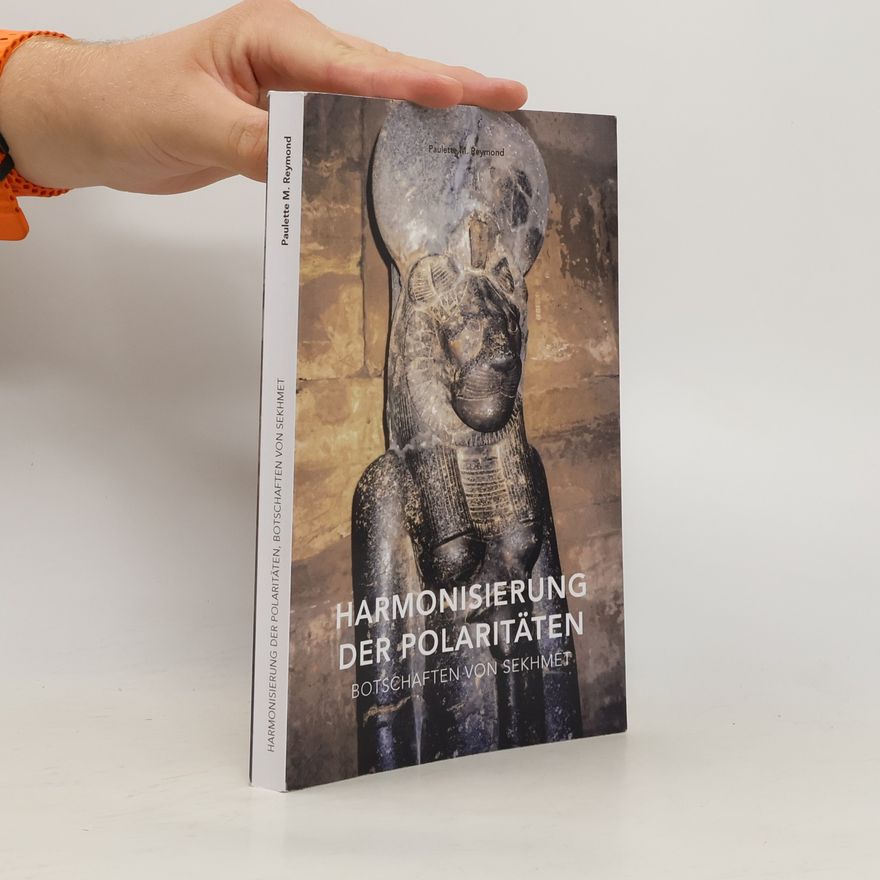 Paulette M. Reymond Lichte Botschaften: Harmonisierung der Polaritäten