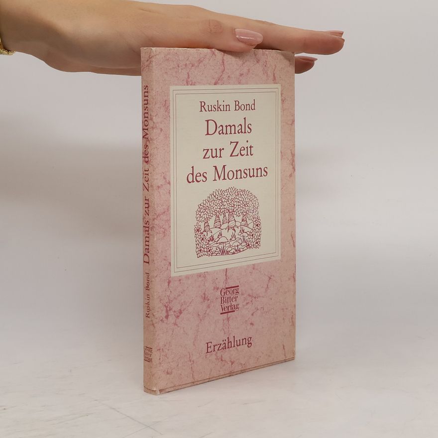 Jutta Knust Damals zur Zeit des Monsuns