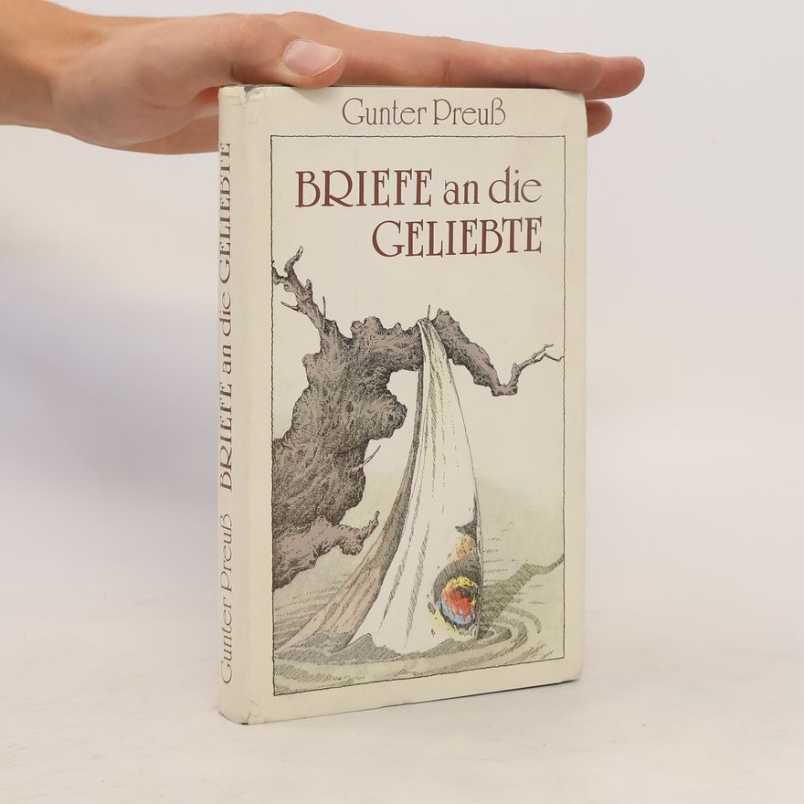 Gunter Preuss Briefe an die Geliebte