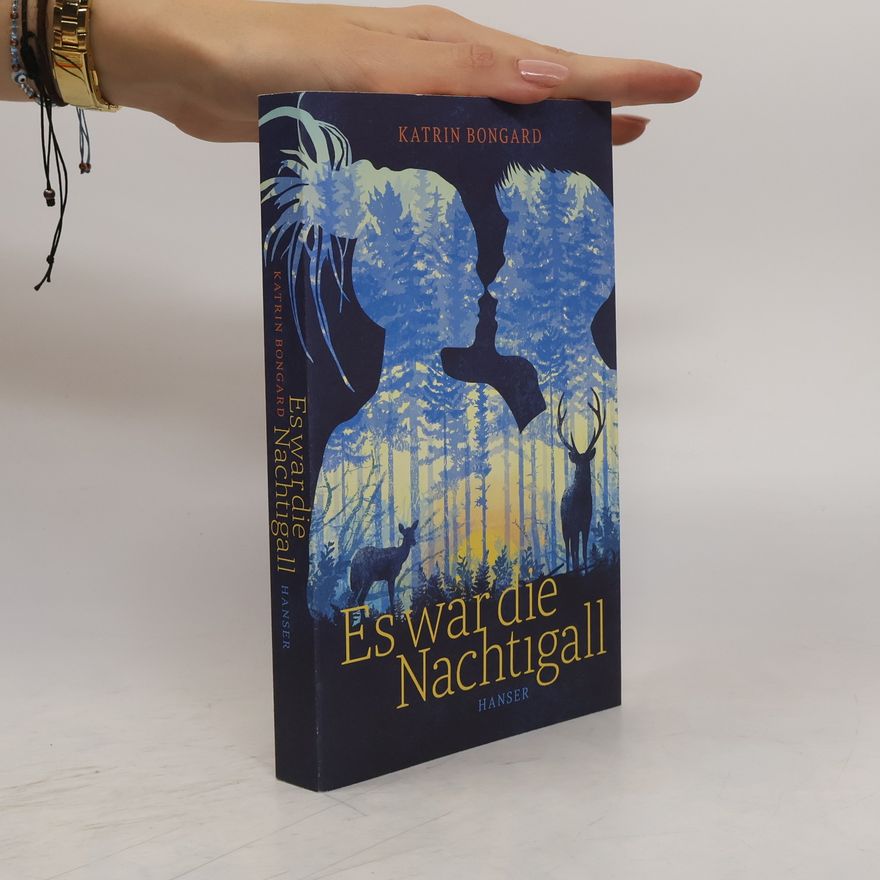 Katrin Bongard Es war die Nachtigall