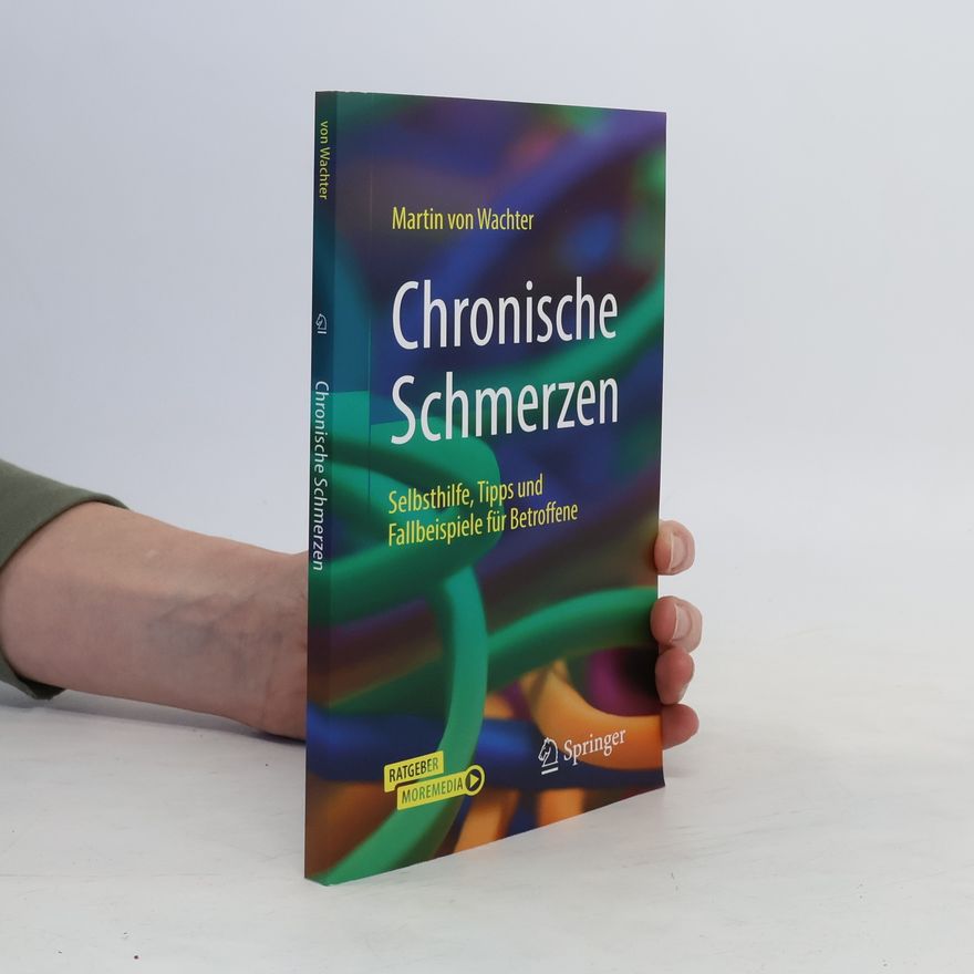 Martin von Wachter Chronische Schmerzen