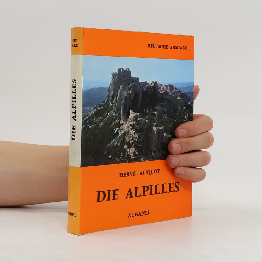 Herve Aliquot Die Alpilles