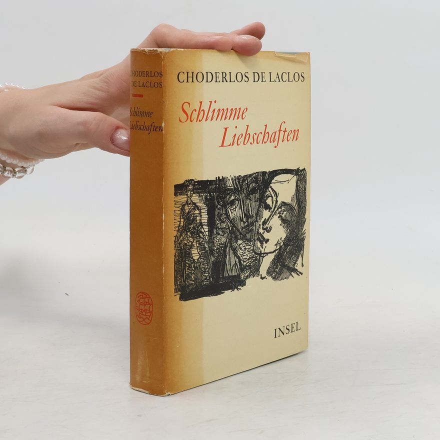 Choderlos Pierr Laclos Schlimme Liebschaften