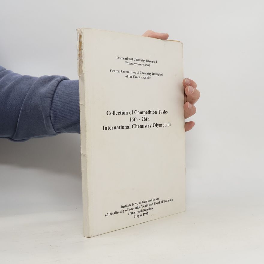 Autorenkollektiv Collection of Competition Tasks 16th-26th International Chemistry Olympiads