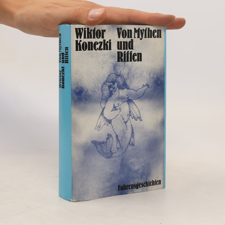 Viktor Koněckij Von Mythen und Riffen
