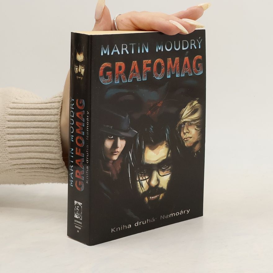Martin Moudrý Grafomág. Kniha druhá: Nemoáry