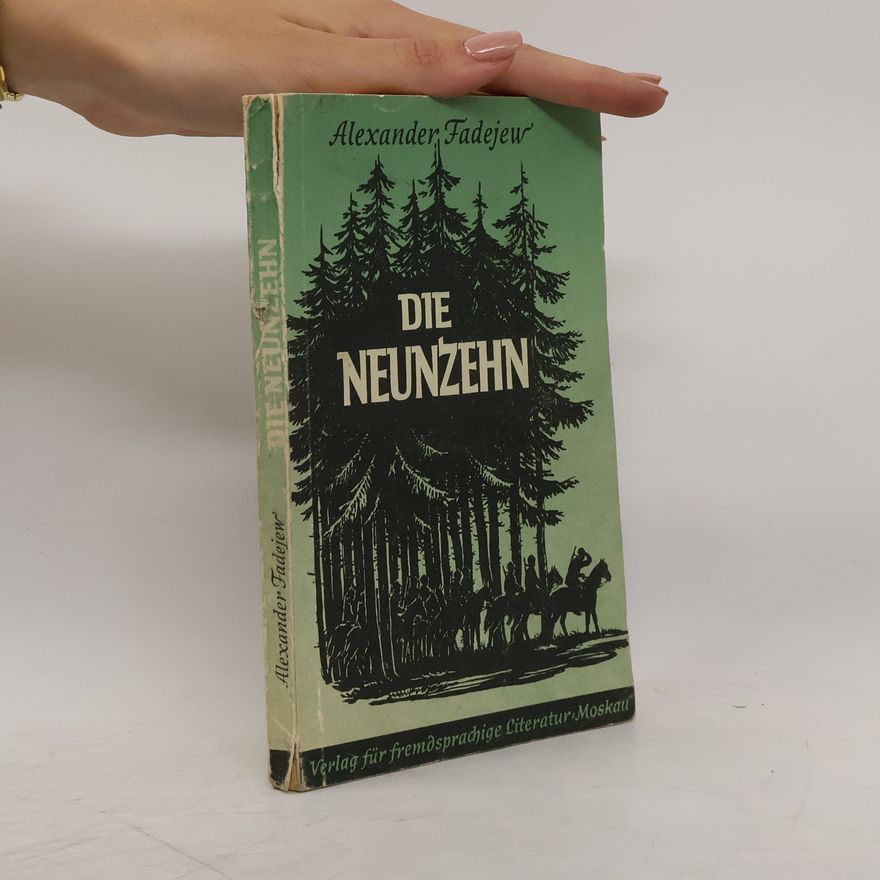 Alexander Fadejew Die Neunzehn