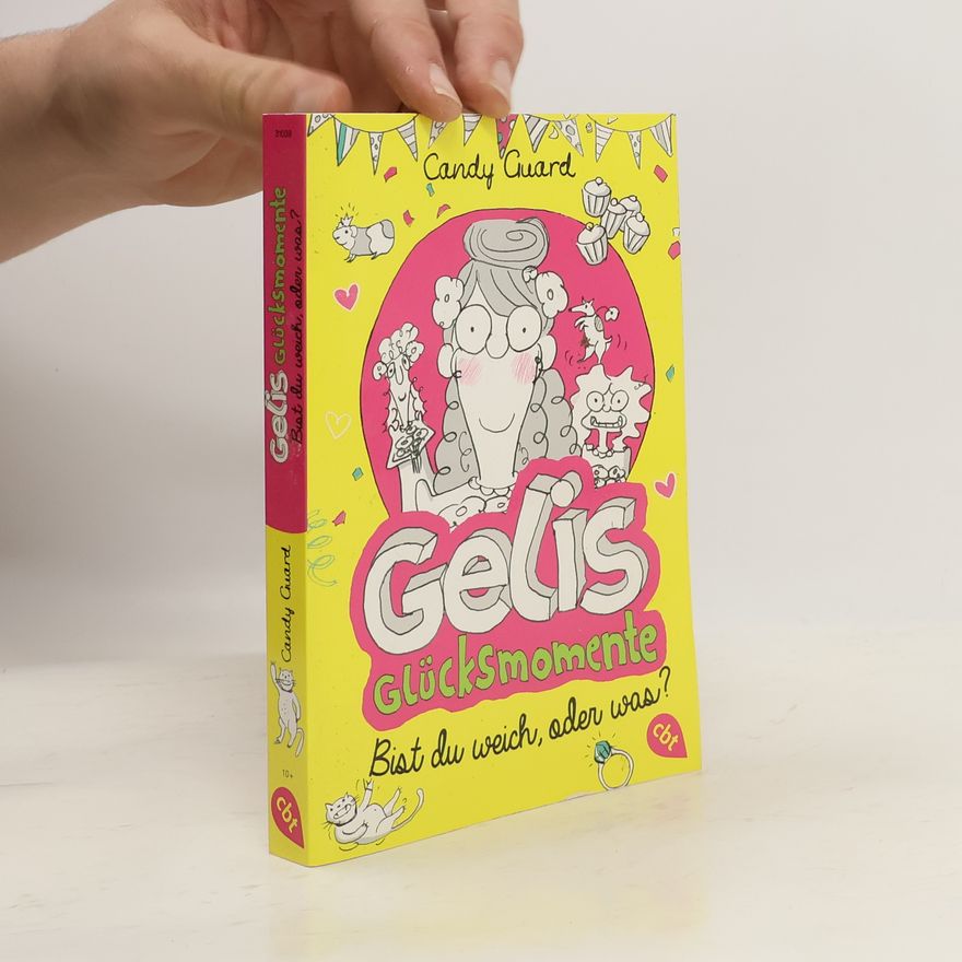 Candy Guard Gelis Glücksmomente - Bist du weich, oder was?